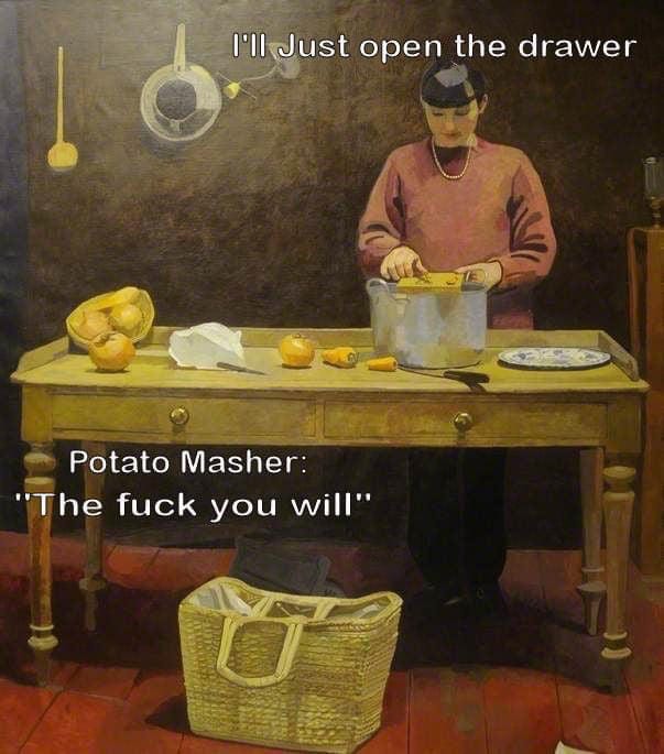 Potato Masher in The Drawer - Every Single Time!