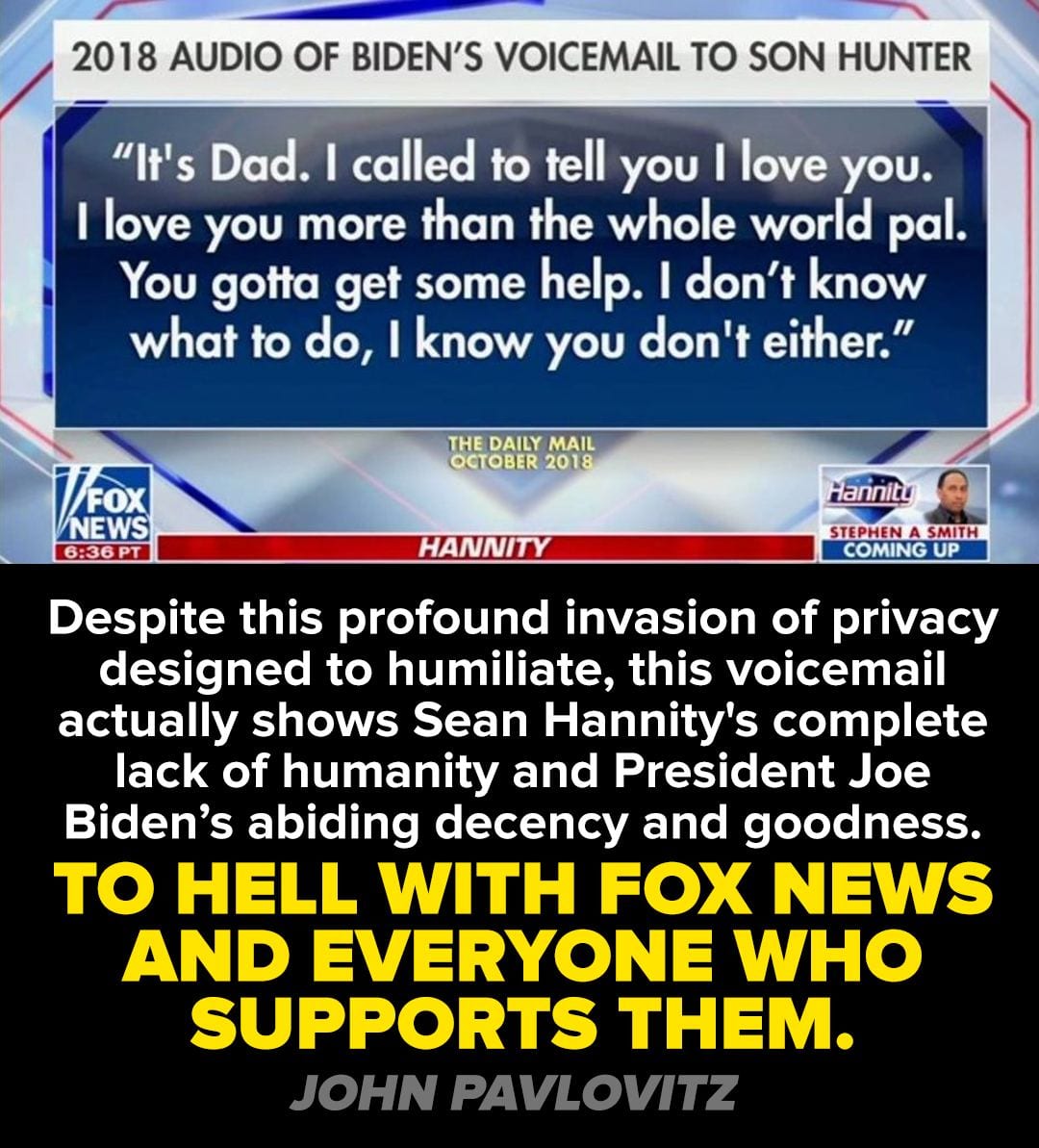 Too Hell with Hannity and Fox News For Bashing a Caring Father