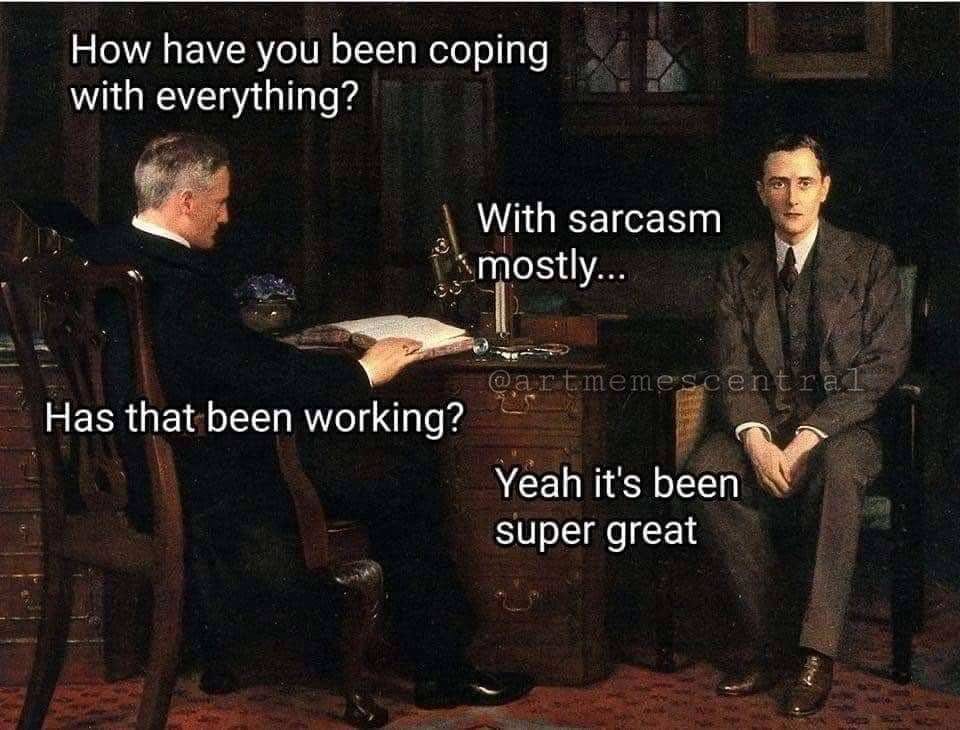 Coping with Sarcasm. It's great.