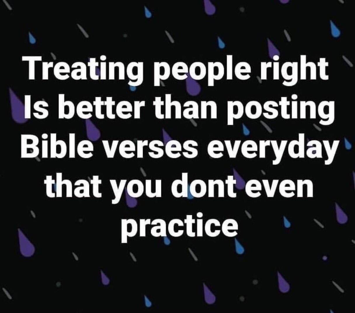 Treat People Right, Skip the Bible Verses